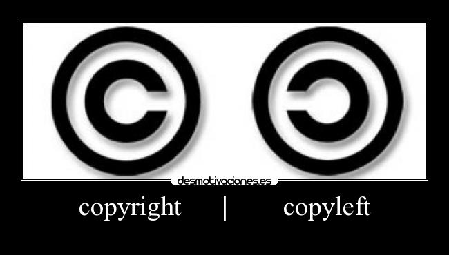copyright      |        copyleft - 