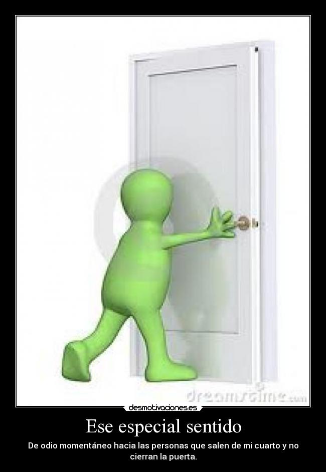 Ese especial sentido -