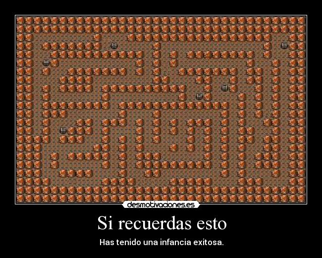 Si recuerdas esto - Has tenido una infancia exitosa.