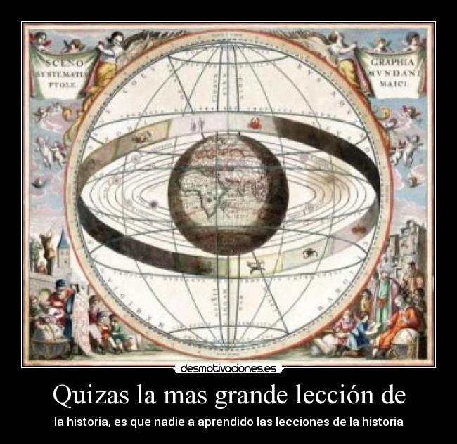 Quizas la mas grande lección de -