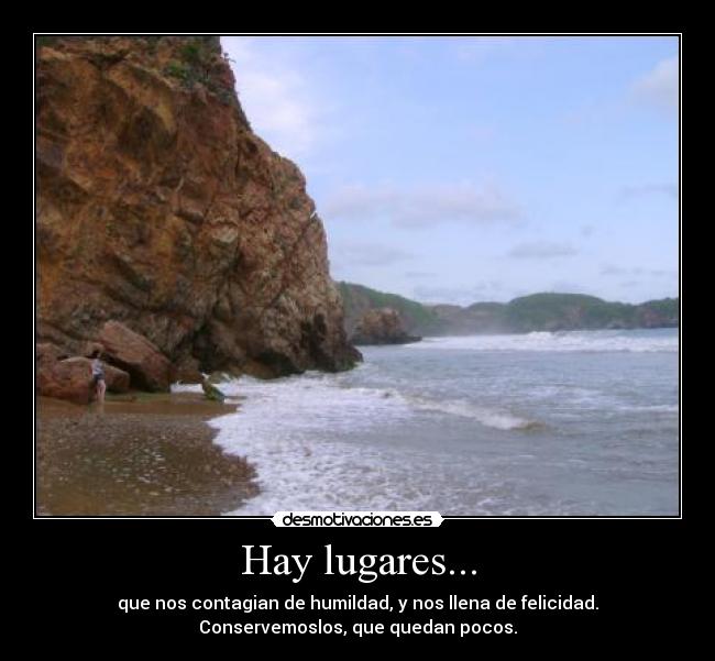 Hay lugares... -