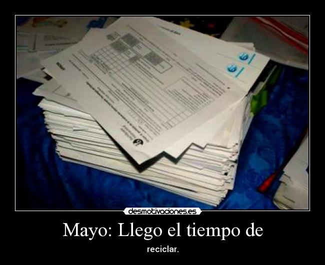 Mayo: Llego el tiempo de - 