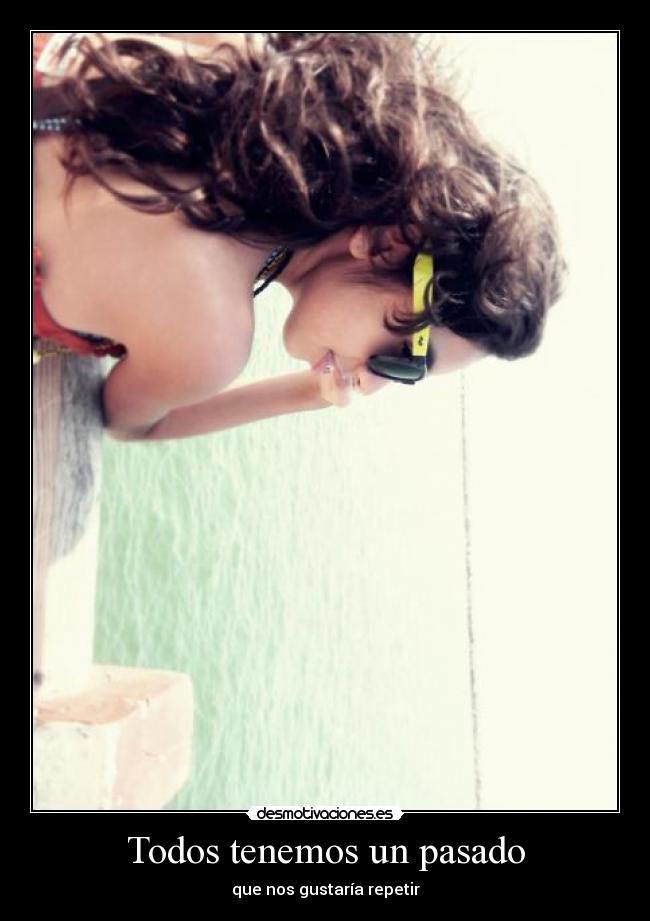 Todos tenemos un pasado - 