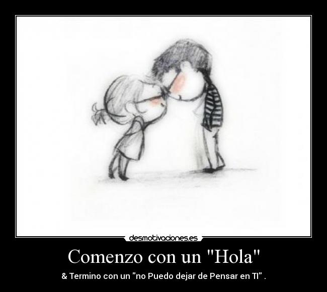 Comenzo con un Hola -