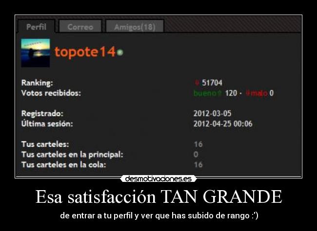 Esa satisfacción TAN GRANDE - 