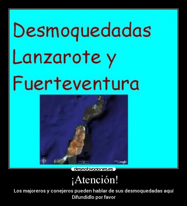 ¡Atención! - Los majoreros y conejeros pueden hablar de sus desmoquedadas aquí
Difundidlo por favor