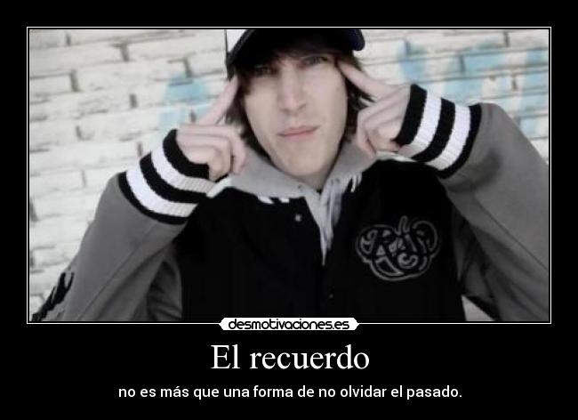 El recuerdo -