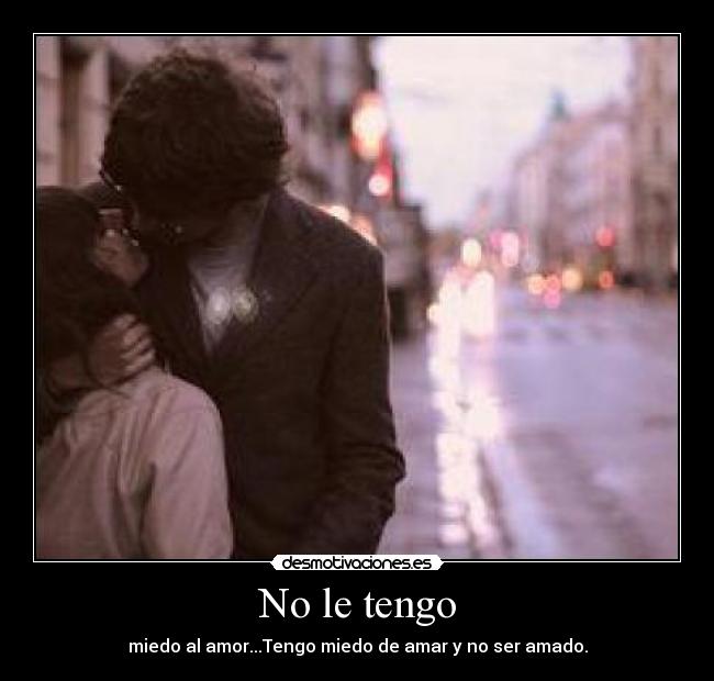 No le tengo - 