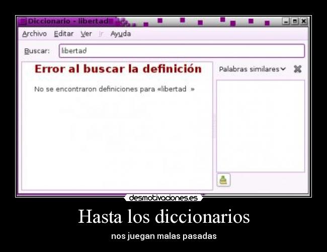 Hasta los diccionarios - 