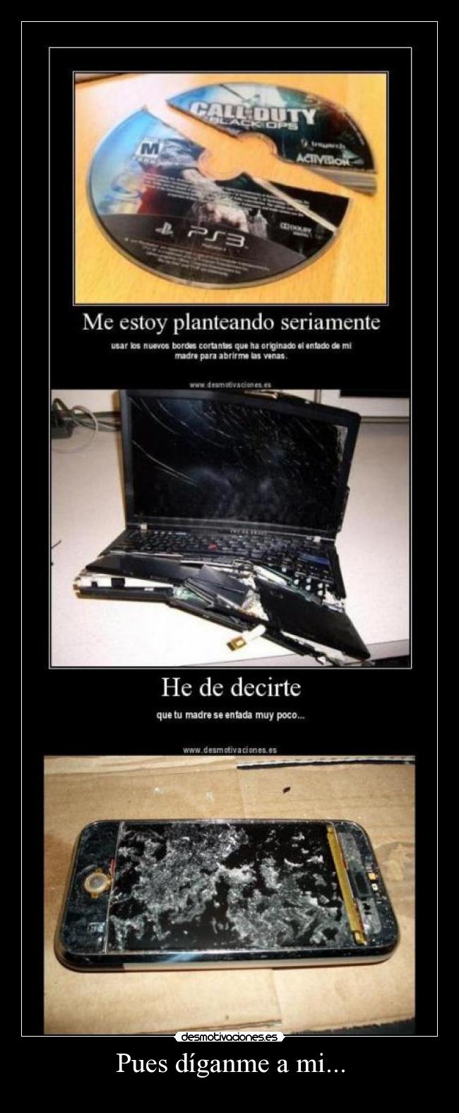 Pues díganme a mi... -