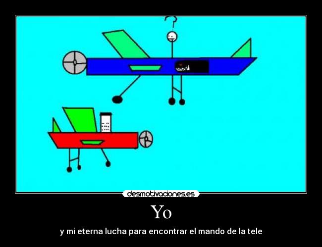Yo - y mi eterna lucha para encontrar el mando de la tele