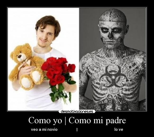 Como yo | Como mi padre -