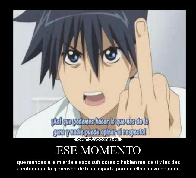 ESE MOMENTO -