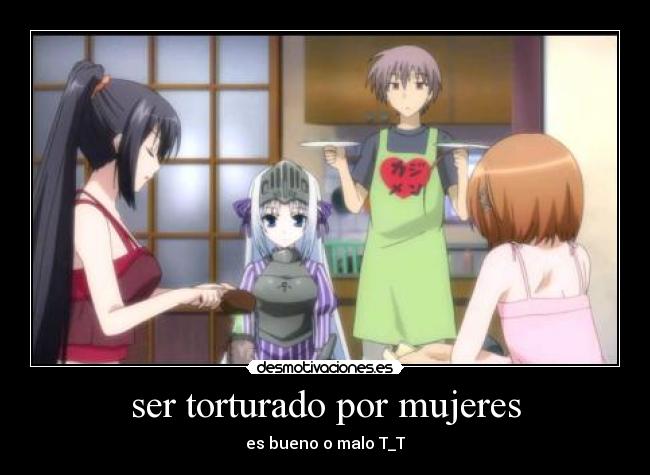 ser torturado por mujeres - es bueno o malo T_T