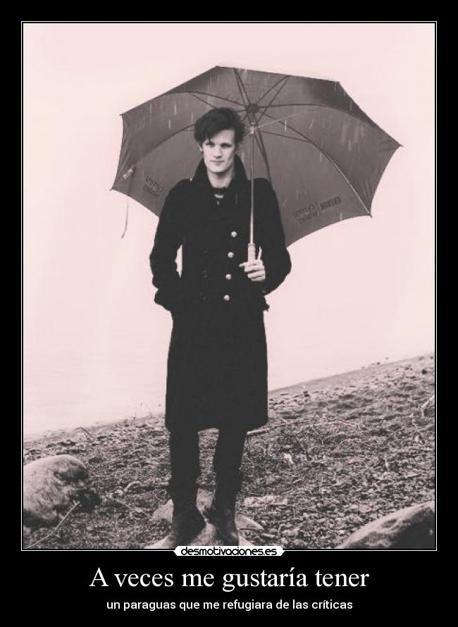 A veces me gustaría tener - 