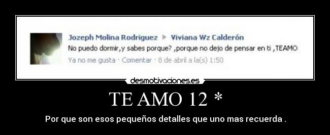 TE AMO 12 * - 