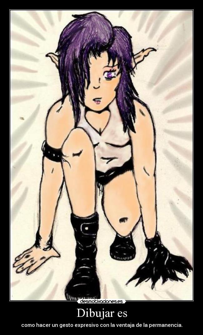 Dibujar es - como hacer un gesto expresivo con la ventaja de la permanencia.