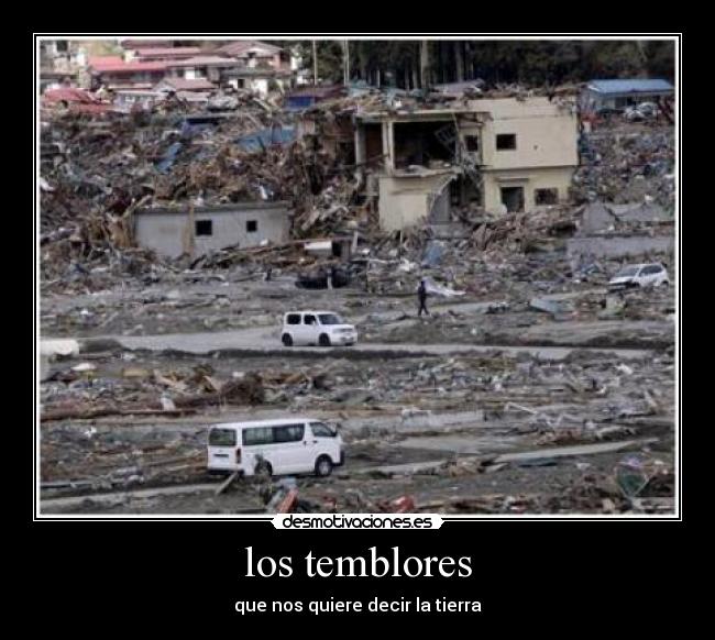 los temblores - que nos quiere decir la tierra