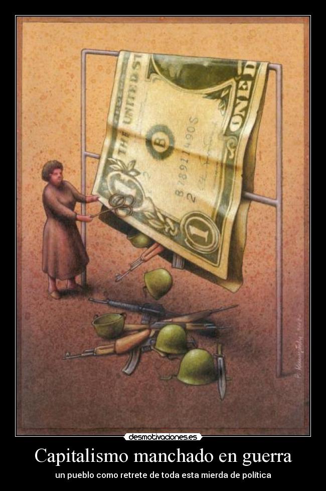 Capitalismo manchado en guerra - un pueblo como retrete de toda esta mierda de política