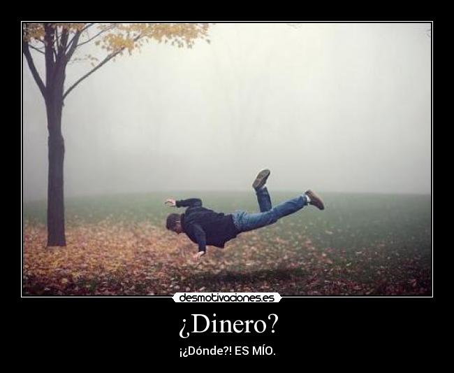 ¿Dinero? - 