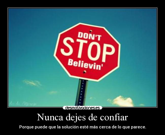 Nunca dejes de confiar - 