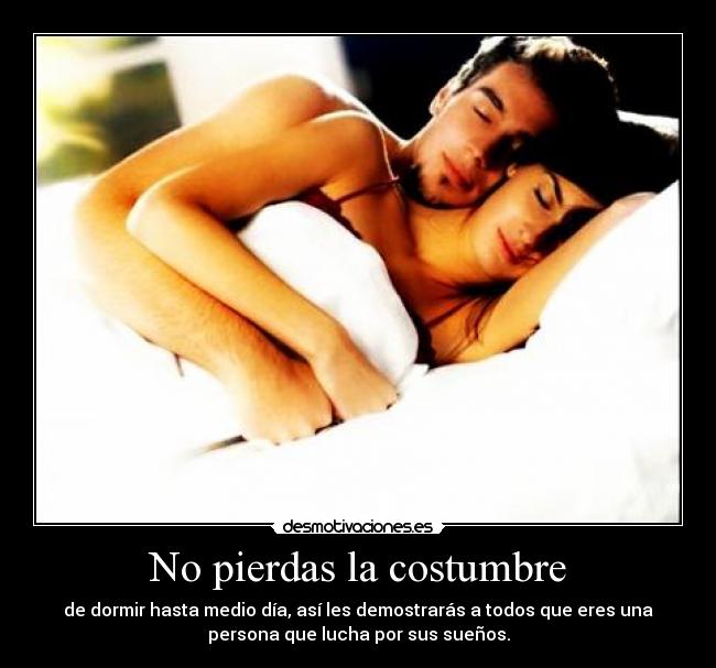 No pierdas la costumbre - 