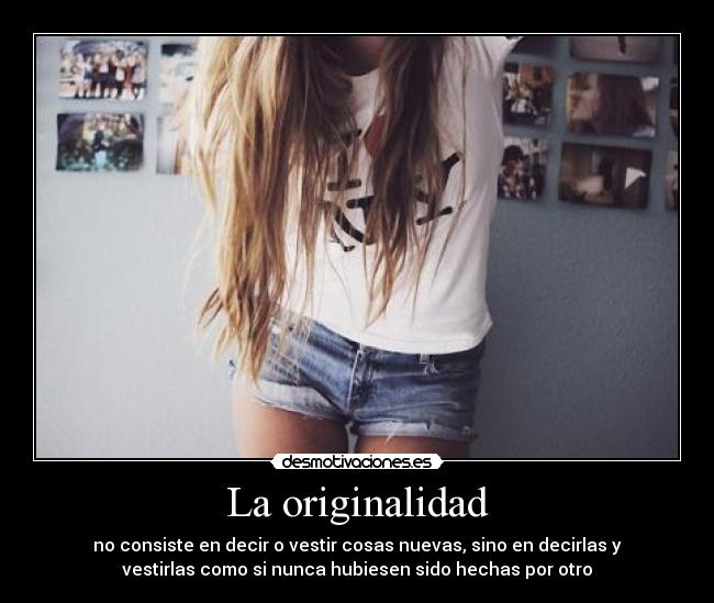 La originalidad - 