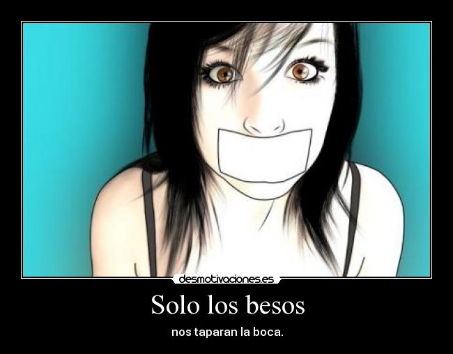 carteles besos libertado expresion desmotivaciones