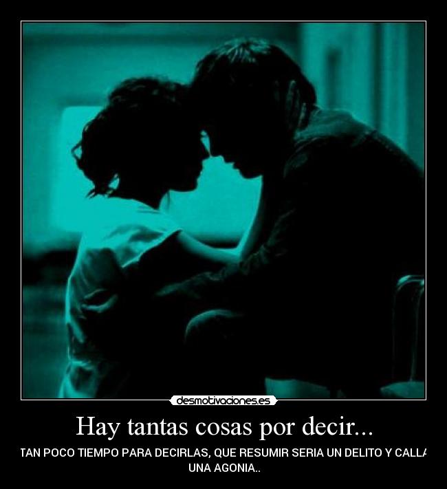 carteles despedida besos amor teamo adios agonia silencio callar desmotivaciones