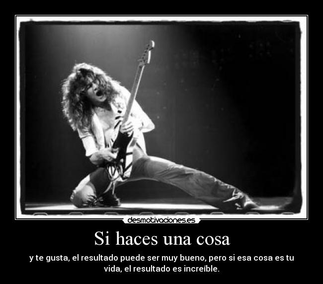 Si haces una cosa -
