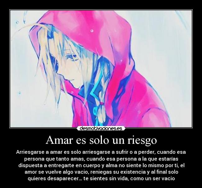 Amar es solo un riesgo - 