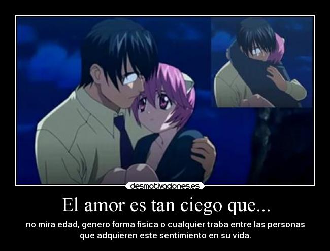 El amor es tan ciego que... -