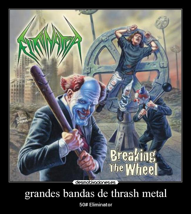 grandes bandas de thrash metal - 50# Eliminator