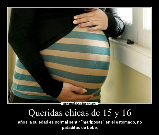 Queridas chicas de 15 y 16 -