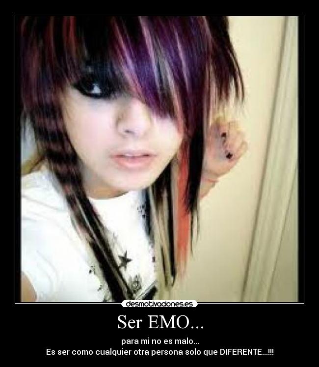 Ser EMO... -