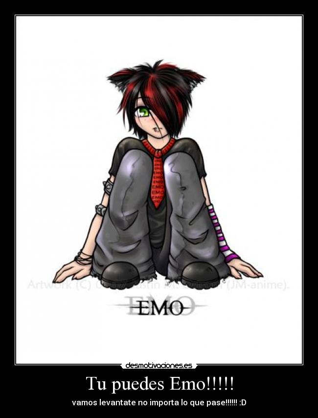Tu puedes Emo!!!!! -
