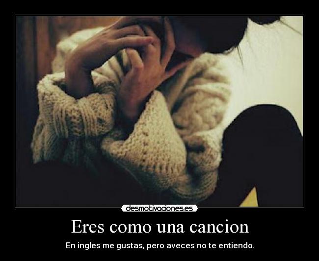 Eres como una cancion - 