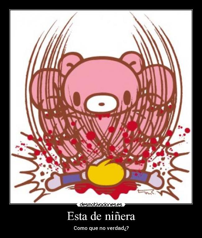 Esta de niñera - Como que no verdad¿?