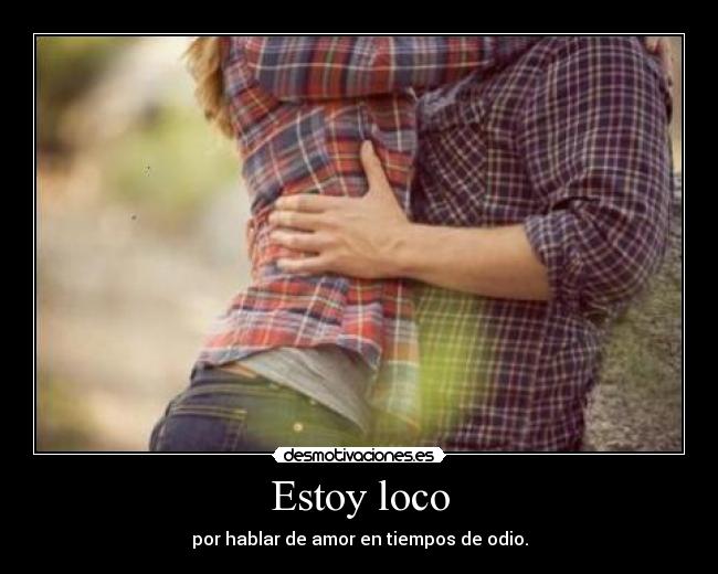 Estoy loco - 