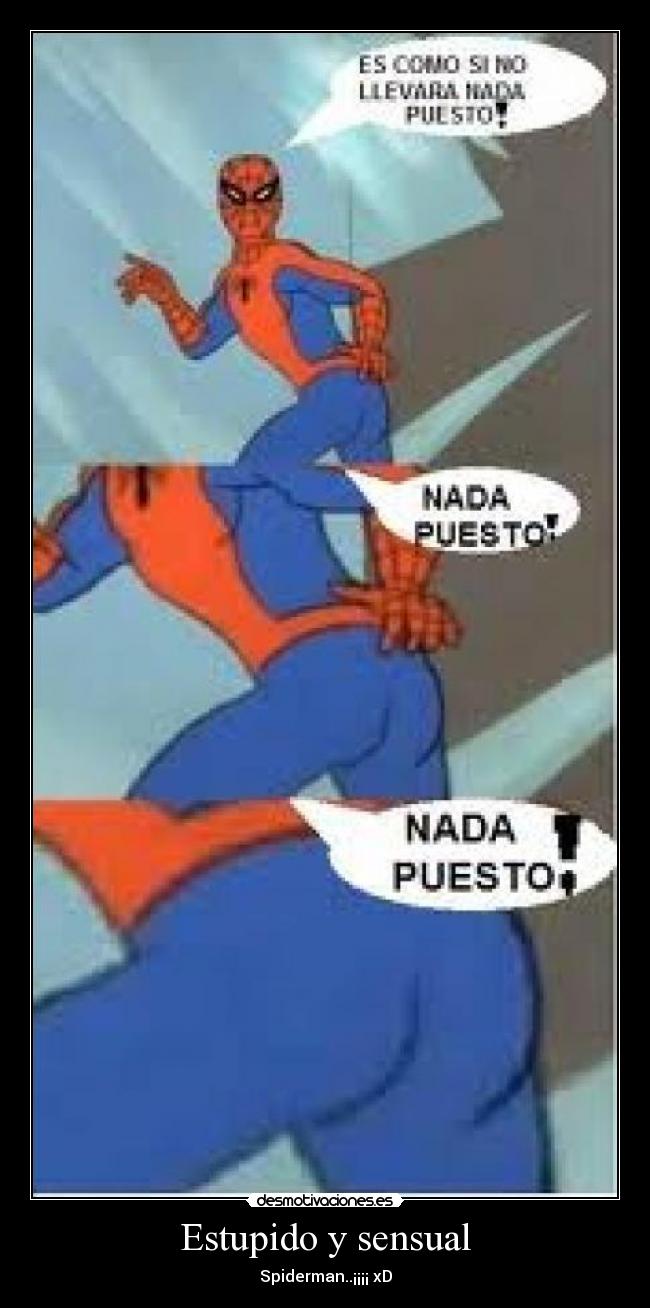 Estupido y sensual -