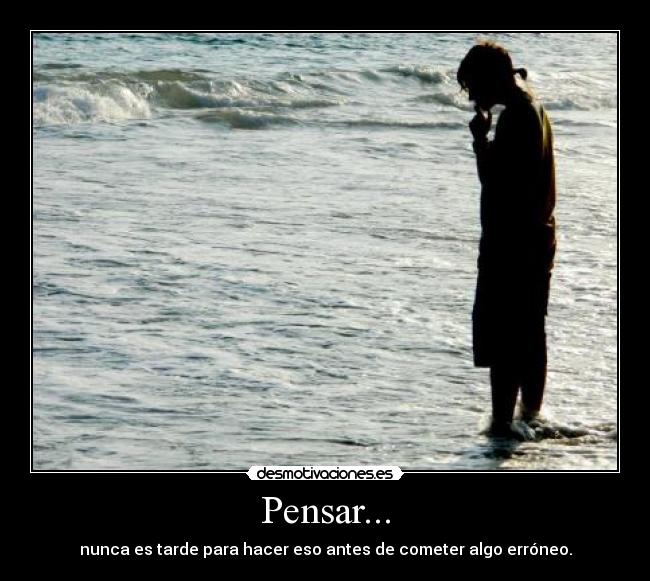 Pensar... -