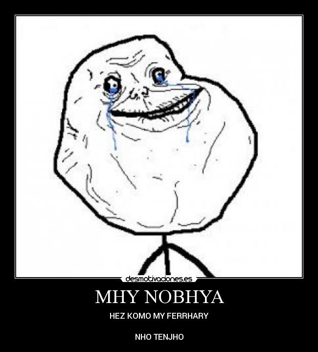 MHY NOBHYA - HEZ KOMO MY FERRHARY
NHO TENJHO