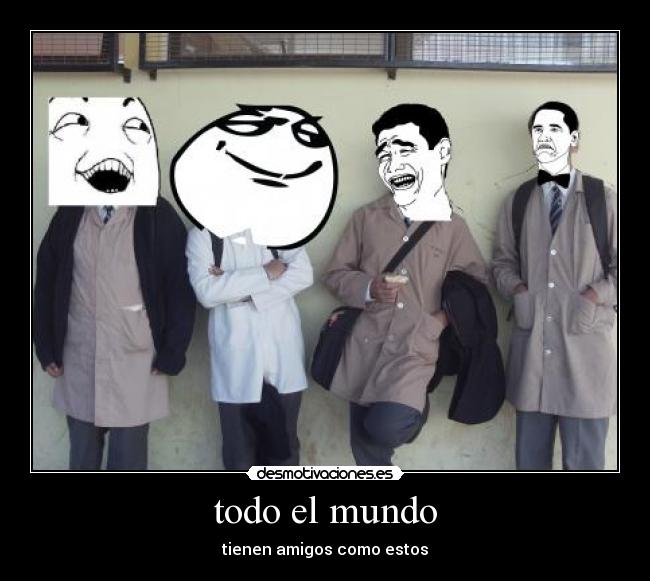 todo el mundo -