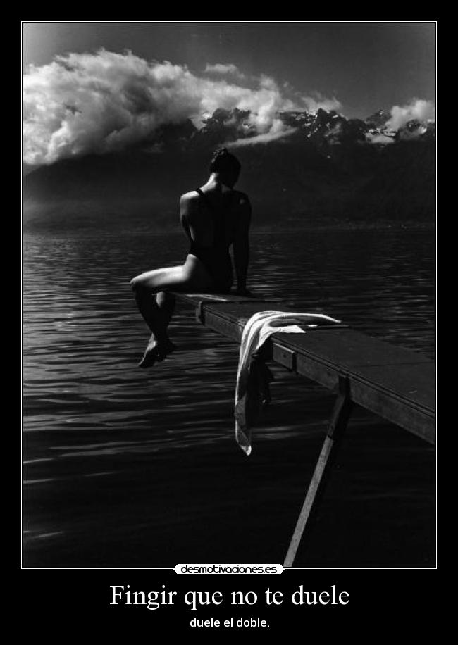 Fingir que no te duele -