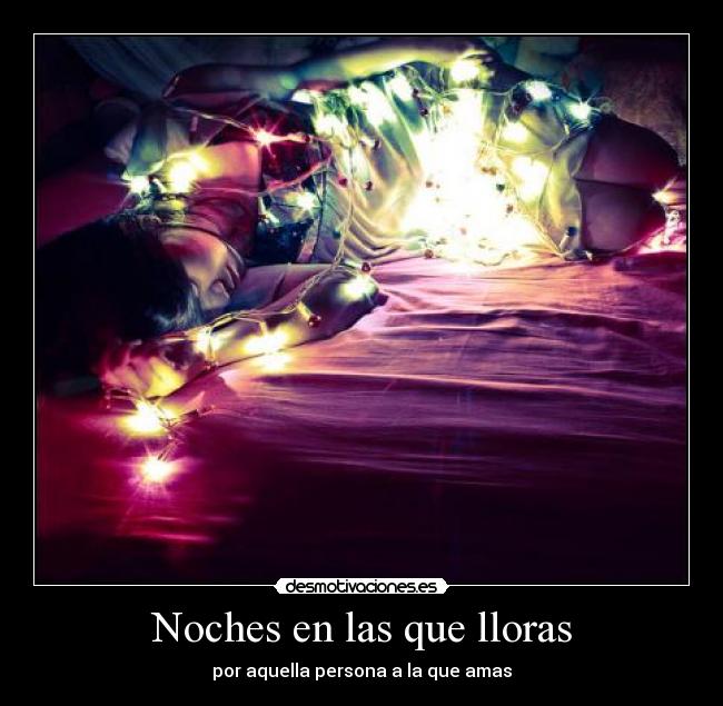Noches en las que lloras - 