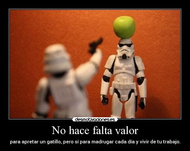 No hace falta valor - 