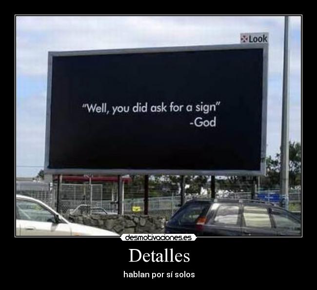 Detalles - hablan por sí solos