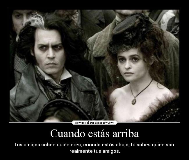 Cuando estás arriba -