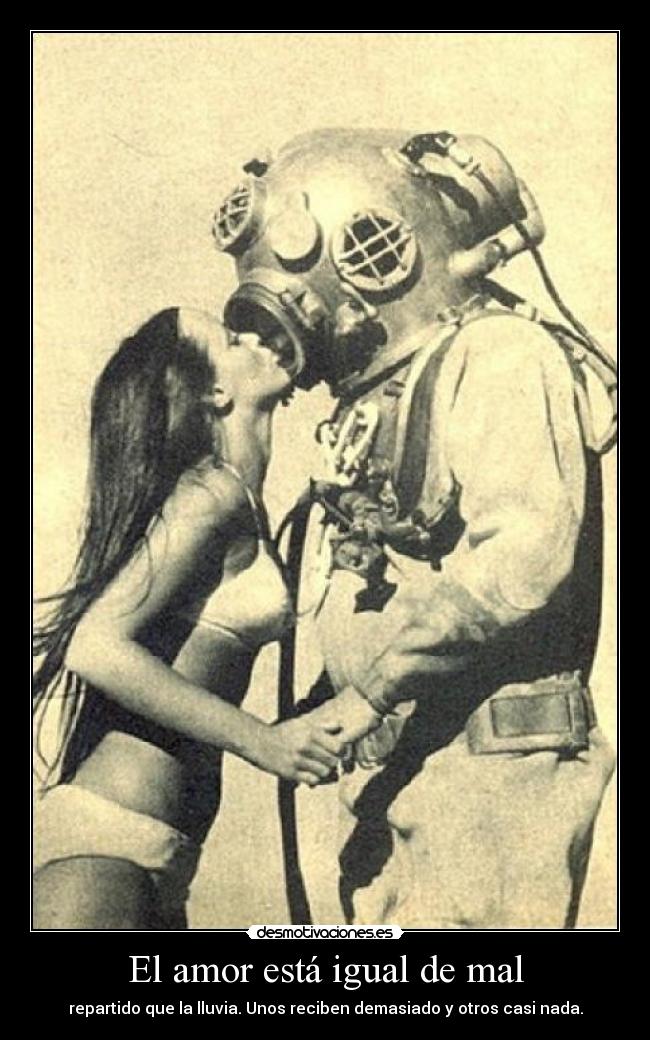 El amor está igual de mal - 