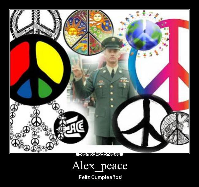 Alex_peace - ¡Feliz Cumpleaños!